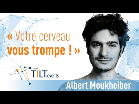 Votre cerveau vous joue des tours - Albert Moukheiber  - Conférence Tilt Nantes