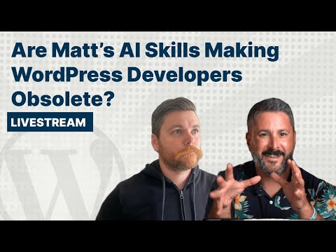 Are Matt’s AI Skills Making WordPress Developers Obsolete?