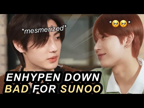 enhypen being down bad for sunoo