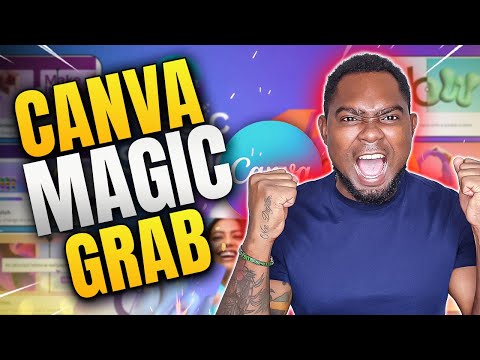 How To Use Canva Magic Grab - Canva Magic Studio