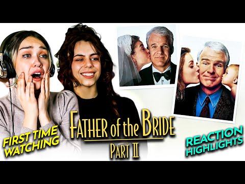 Nicki & Leia laughing thru FATHER OF THE BRIDE PART II (1995) Movie Reaction FIRST TIME WATCHING