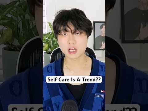 Self Care Is A Trend??