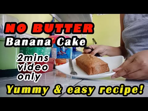 Banana Cake No Butter Easy Recipe 2 Minutes Only Short Clip Bisaya Version No Subtitle