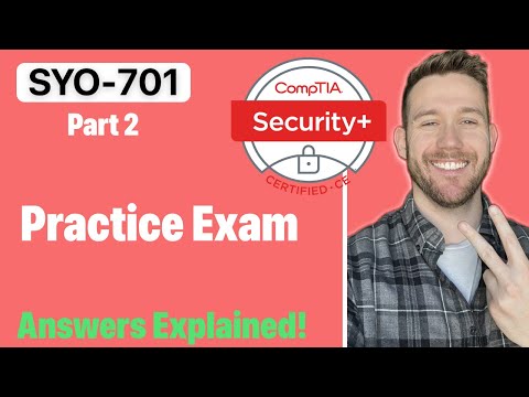 Security+ 701 Practice Exam - Part 2