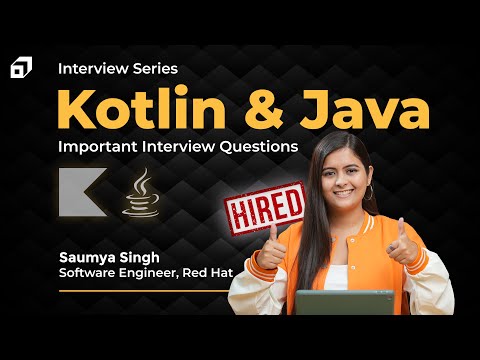 Kotlin & Java Interview Questions and Answers: Interview Series Part 2 | Android Development @SCALER