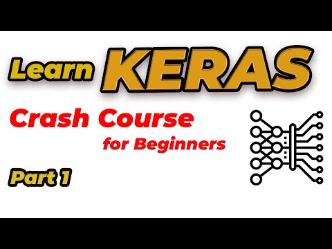 Keras Tutorial for Beginners (Part 1)