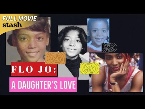 Flo Jo: A Daughter's Love | Athlete Documentary | Full Movie | Florence Griffith Joyner