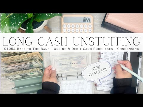 Long Cash Unstuffing & Condensing | $1054 Back to the Bank | How I Handle Debit & Online Purchases