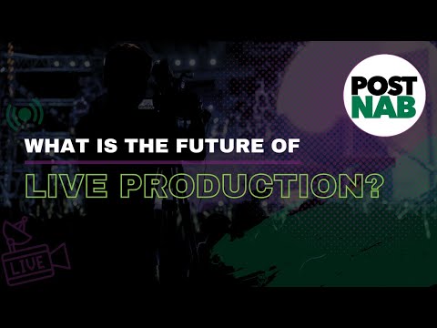The Future of Live Production