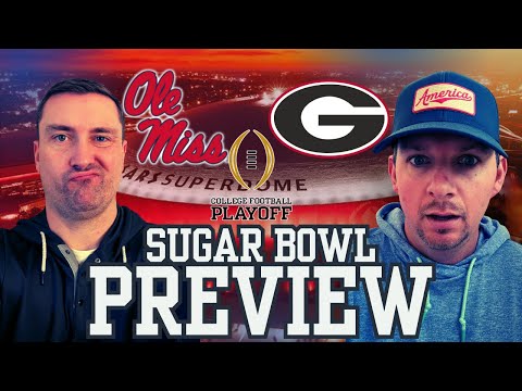 CFP Quarterfinals PREVIEW | SUGAR BOWL | OLE MISS vs GEORGIA