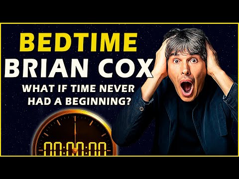 1+ Hour of Brian Cox: Mind-Blowing Facts About Time For Sleep