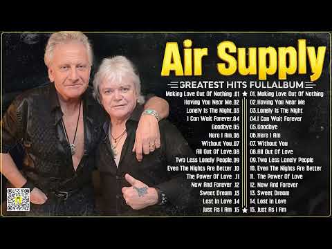 Air Supply's Greatest Ballads – Timeless Love Songs, Unforgettable Moments!