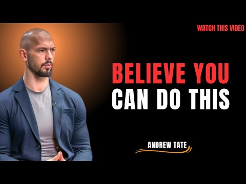 Believe in Yourself — You Can Do This | ANDREW TATE