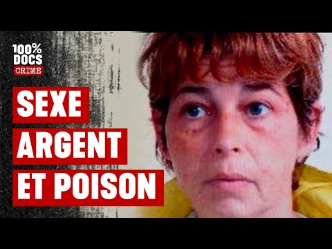 Sexe, poison, et argent - Affaire Patricia Dagorn