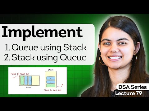 L79. Implement Queue using Stack & Stack using Queue