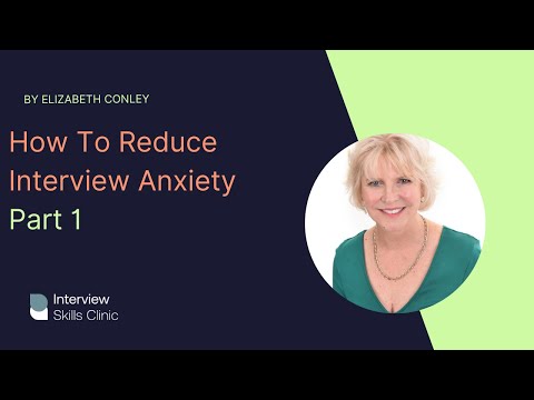 How To Overcome Severe Interview Anxiety - (Part 1)Tips To Help Deal With Nerves And Anxiety