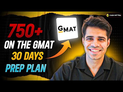 GMAT Complete 1 Month Plan (GMAT in 30 days)