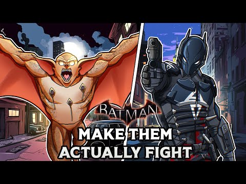 Fixing the "Boss Fights" in Batman: Arkham Knight