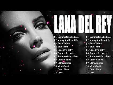 Lana Del Rey | Slow Songs That Hit the Deepest