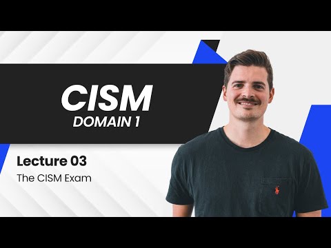 Free CISM | Domain 1 | The CISM Exam: What to expect?