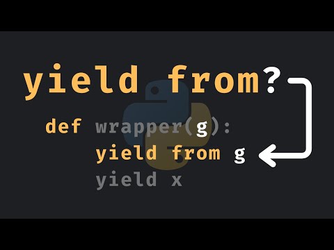 What exactly is 'yield from' in Python? [Easy explanation]