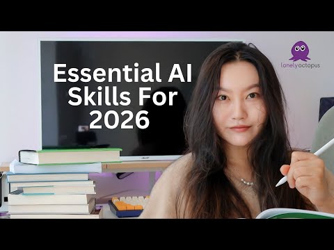 🐙 Essential AI Skills For 2026