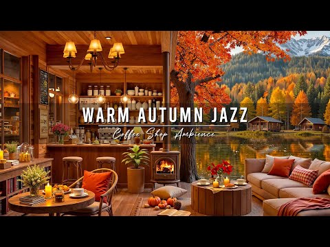 Warm Morning Jazz 🍂 Cozy Autumn Coffee Shop Ambience & Smooth Jazz Instrumental Music to Relax, Work