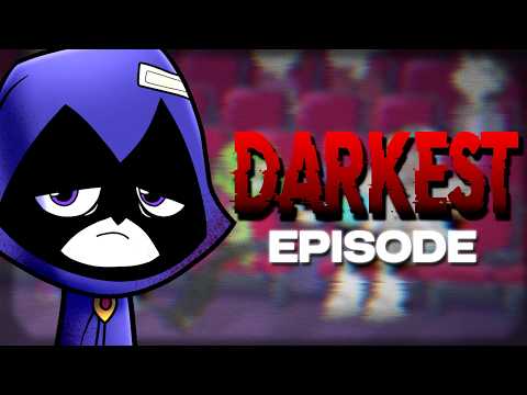 The Darkest Teen Titans Go Episodes