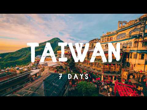 7 Days in Taiwan 2025 - A Travel Guide for First-Time Visitors