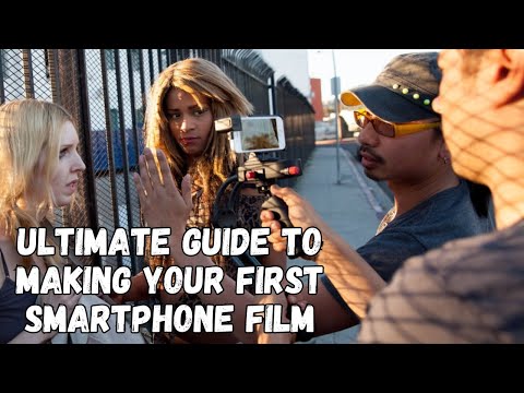 How to make YOUR FIRST smartphone short film! An in depth guide!