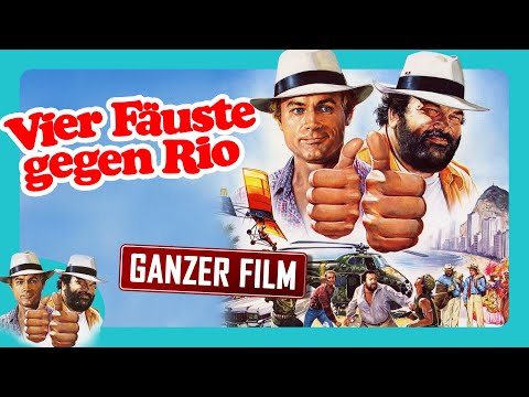 4 FÄUSTE GEGEN RIO - KULT CLASSICS - mit BUD SPENCER & TERENCE HILL - kostenlos streamen in HD
