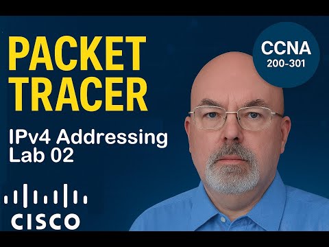 Cisco Packet Tracer CCNA 200-301 Lab Walkthroughs - Lab 02 - IPv4 Addressing and Subnetting