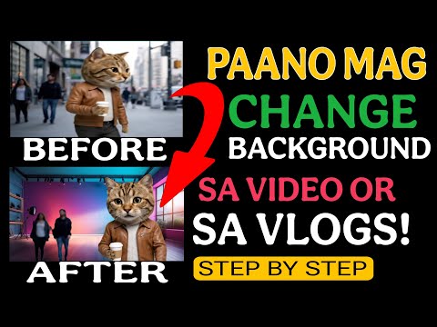 Paano Mag Palit ng Background sa Video | Easy Tagalog Tutorial