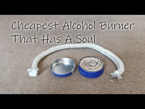 The Cheapest Alcohol Stove - That Has A Soul!