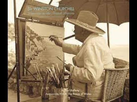 Winston Churchill Painting on the French Riviera, with Paul Rafferty