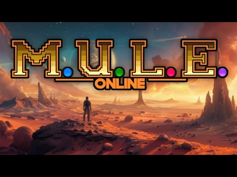 🔴 M.U.L.E. Online | The Reign of the Bonzoid