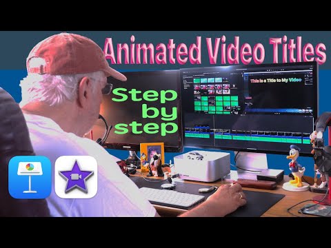 Animated movie Titles  on a Mac using Keynote & iMovie -- A step by step tutorial