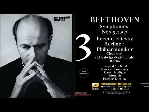 Beethoven: Symphony No. 3 "Eroica" / Remastered (rf.rc.: Ferenc Fricsay, Berliner Philharmoniker)