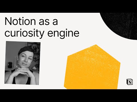 Make with Notion 2024: Notion as a curiosity engine