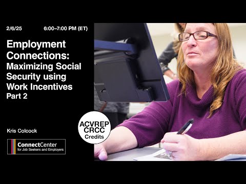 Maximizing Social Security using Work Incentives Part 2
