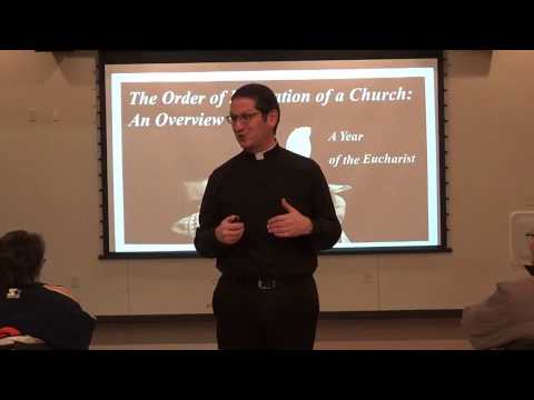 The Rite of Dedication of a Church: Fr. Eric Augenstein at Nativity Catholic Church