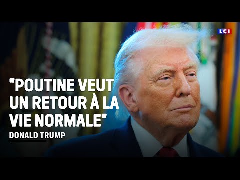 Guerre en Ukraine : Trump affirme être « plus proche que jamais » d’un accord avec la Russie｜LCI