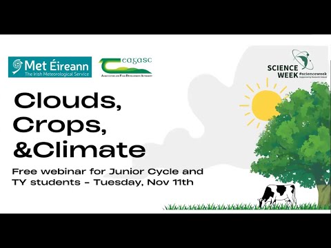 Science Week 2025: Clouds, Crops and Climate