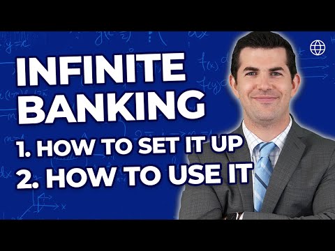 How To Use Whole Life Insurance for Infinite Banking