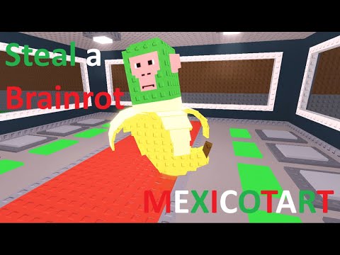 Steal a Brainrot MEXICOTART