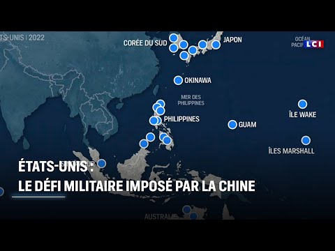 États-Unis : le défi militaire imposé par la Chine｜LCI