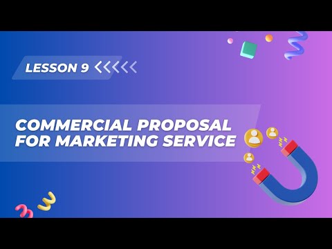 Lesson 9. Commercial proposal for marketing service