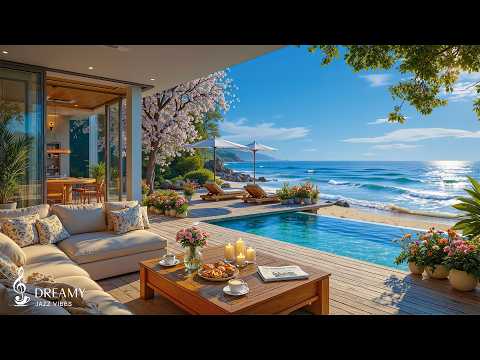 Gentle Morning Jazz And Ocean Waves Help Relieve Stress | Spring Jazz With Beautiful Sea Views