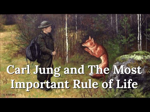 Carl Jung and The Most Important Rule of Life