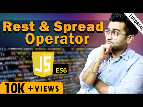ES6 #1: Spread & Rest Operator in ES6 in JavaScript in Hindi | Technical Suneja